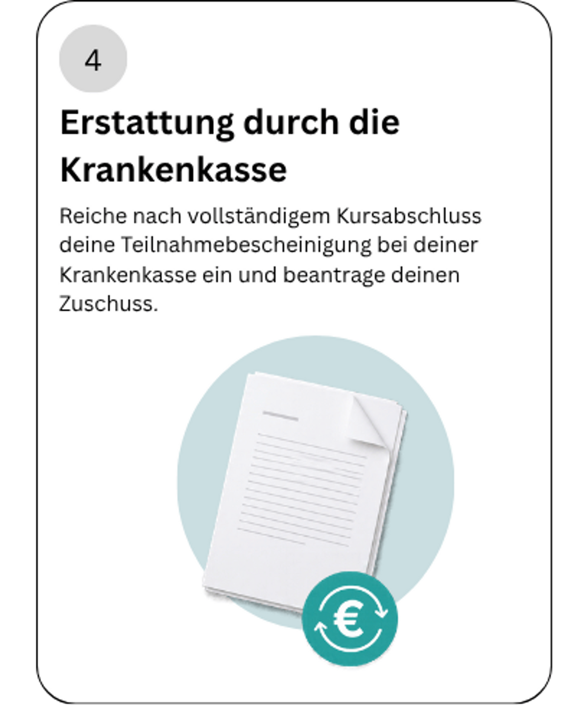 Schritt 4: Teilnahmebescheinigung bei der Krankenkasse einreichen und Zuschuss beantragen